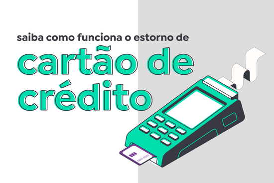 Cartão De Crédito: Saiba Como Funciona O Estorno De Compra! 1 Estorno De Cartao De Credito 1